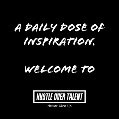 Welcome to Hustle Over Talent